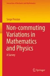 book Non-commuting Variations in Mathematics and Physics: A Survey