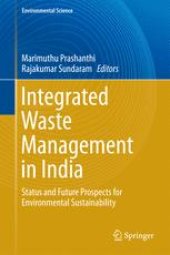 book Integrated Waste Management in India: Status and Future Prospects for Environmental Sustainability