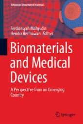 book Biomaterials and Medical Devices: A Perspective from an Emerging Country