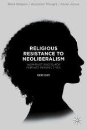 book Religious Resistance to Neoliberalism: Womanist and Black Feminist Perspectives