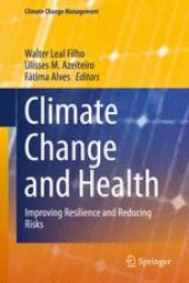 book Climate Change and Health: Improving Resilience and Reducing Risks