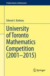 book University of Toronto Mathematics Competition (2001–2015)