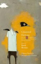 book Creatural Fictions: Human-Animal Relationships in Twentieth- and Twenty-First-Century Literature