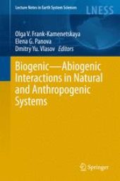 book Biogenic—Abiogenic Interactions in Natural and Anthropogenic Systems