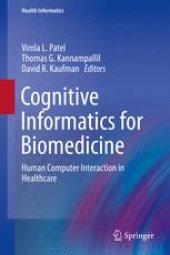 book Cognitive Informatics for Biomedicine: Human Computer Interaction in Healthcare