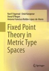 book Fixed Point Theory in Metric Type Spaces