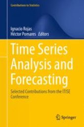 book Time Series Analysis and Forecasting: Selected Contributions from the ITISE Conference