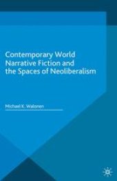 book Contemporary World Narrative Fiction and the Spaces of Neoliberalism