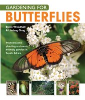 book Gardening for butterflies : planning and planting an insect-friendly garden in South Africa