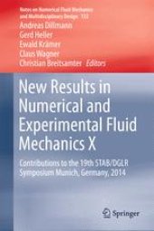 book New Results in Numerical and Experimental Fluid Mechanics X: Contributions to the 19th STAB/DGLR Symposium Munich, Germany, 2014 