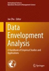 book Data Envelopment Analysis: A Handbook of Empirical Studies and Applications