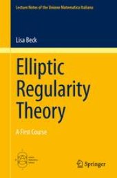 book Elliptic Regularity Theory: A First Course