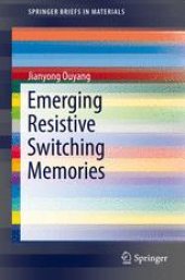 book Emerging Resistive Switching Memories