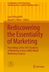 book Rediscovering the Essentiality of Marketing: Proceedings of the 2015 Academy of Marketing Science (AMS) World Marketing Congress