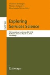 book Exploring Services Science: 7th International Conference, IESS 2016, Bucharest, Romania, May 25-27, 2016, Proceedings