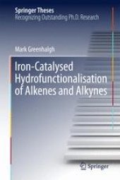 book Iron-Catalysed Hydrofunctionalisation of Alkenes and Alkynes