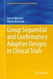 book Group Sequential and Confirmatory Adaptive Designs in Clinical Trials