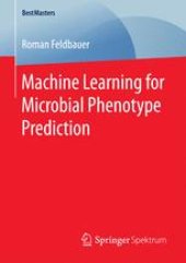 book Machine Learning for Microbial Phenotype Prediction