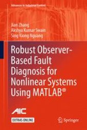 book Robust Observer-Based Fault Diagnosis for Nonlinear Systems Using MATLAB®