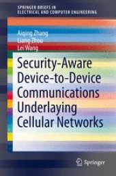 book Security-Aware Device-to-Device Communications Underlaying Cellular Networks