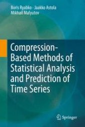 book Compression-Based Methods of Statistical Analysis and Prediction of Time Series