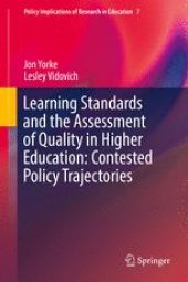 book Learning Standards and the Assessment of Quality in Higher Education: Contested Policy Trajectories