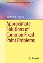 book Approximate Solutions of Common Fixed-Point Problems