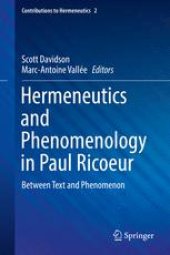 book Hermeneutics and Phenomenology in Paul Ricoeur: Between Text and Phenomenon