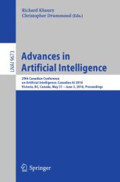 book Advances in Artificial Intelligence: 29th Canadian Conference on Artificial Intelligence, Canadian AI 2016, Victoria, BC, Canada, May 31 - June 3, 2016. Proceedings