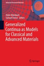 book Generalized Continua as Models for Classical and Advanced Materials