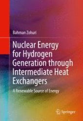 book  Nuclear Energy for Hydrogen Generation through Intermediate Heat Exchangers: A Renewable Source of Energy