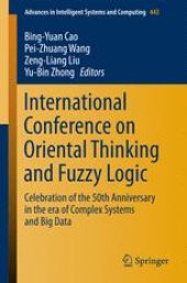 book International Conference on Oriental Thinking and Fuzzy Logic: Celebration of the 50th Anniversary in the era of Complex Systems and Big Data 