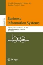 book Business Information Systems: 19th International Conference, BIS 2016, Leipzig, Germany, July, 6-8, 2016, Proceedings