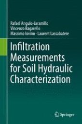 book Infiltration Measurements for Soil Hydraulic Characterization