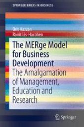 book The MERge Model for Business Development: The Amalgamation of Management, Education and Research