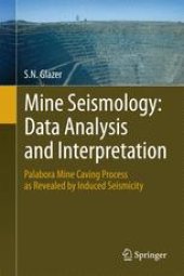 book Mine Seismology: Data Analysis and Interpretation: Palabora Mine Caving Process as Revealed by Induced Seismicity