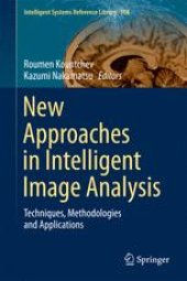 book New Approaches in Intelligent Image Analysis: Techniques, Methodologies and Applications