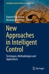 book New Approaches in Intelligent Control: Techniques, Methodologies and Applications