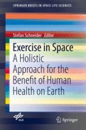 book Exercise in Space: A Holistic Approach for the Benefit of Human Health on Earth