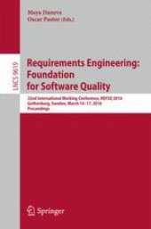 book Requirements Engineering: Foundation for Software Quality: 22nd International Working Conference, REFSQ 2016, Gothenburg, Sweden, March 14-17, 2016, Proceedings