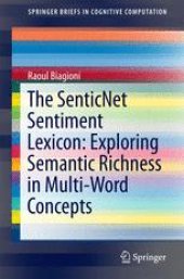 book The SenticNet Sentiment Lexicon: Exploring Semantic Richness in Multi-Word Concepts