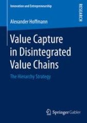 book Value Capture in Disintegrated Value Chains: The Hierarchy Strategy