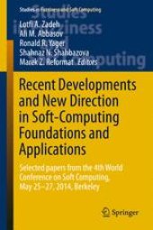 book Recent Developments and New Direction in Soft-Computing Foundations and Applications: Selected Papers from the 4th World Conference on Soft Computing, May 25-27, 2014, Berkeley