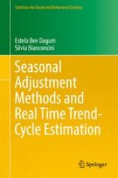 book Seasonal Adjustment Methods and Real Time Trend-Cycle Estimation