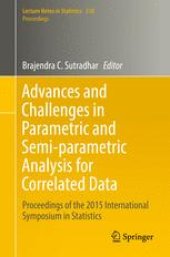 book Advances and Challenges in Parametric and Semi-parametric Analysis for Correlated Data: Proceedings of the 2015 International Symposium in Statistics