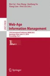 book Web-Age Information Management: 17th International Conference, WAIM 2016, Nanchang, China, June 3-5, 2016, Proceedings, Part I