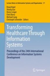 book Transforming Healthcare Through Information Systems: Proceedings of the 24th International Conference on Information Systems Development