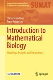 book Introduction to Mathematical Biology: Modeling, Analysis, and Simulations