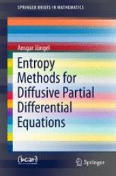 book Entropy Methods for Diffusive Partial Differential Equations