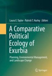 book A Comparative Political Ecology of Exurbia: Planning, Environmental Management, and Landscape Change